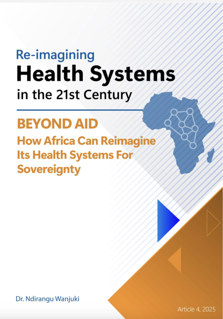 BEYOND AID: HOW AFRICA CAN REIMAGINE ITS HEALTH SYSTEMS FOR SOVEREIGNTY.